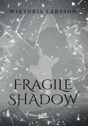 Okładka książki Fragile Shadow