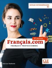 Okładka książki Francais.com intermediaire 3ed podręcznik + online