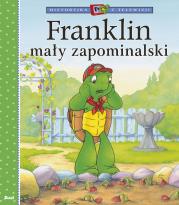 Franklin mały zapominalski. Autor: Paulette Bourgeois, Brenda Clark. Dadada.pl Okładka książki Franklin mały zapominalski