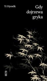 Okładka książki Gdy dojrzewa gryka