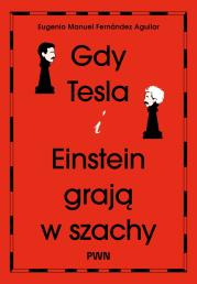 Okładka książki Gdy Tesla i Einstein grają w szachy