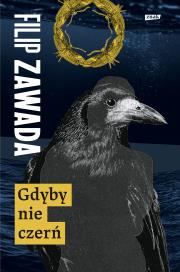 Gdyby nie czerń. Autor: Zawada Filip. Dadada.pl Okładka książki Gdyby nie czerń