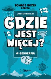 Okładka książki Gdzie jest więcej? #geografia