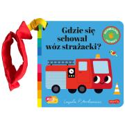 Okładka książki Gdzie się schował wóz strażacki? Akademia mądrego dziecka. Zabawa w chowanego