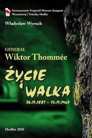Generał Wiktor Tommée Życie i walka 1881-1962. Autor: Wyruch Władysław. Dadada.pl Okładka książki Generał Wiktor Tommée Życie i walka 1881-1962
