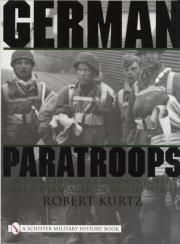 German Paratroops. Uniforms, Insignia & Equipment of the Fallschirmjager in World War II. Autor: Robert Kurtz. Dadada.pl Okładka książki German Paratroops. Uniforms, Insignia & Equipment of the Fallschirmjager in World War II