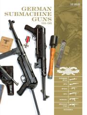 German Submachine Guns, 1918–1945. Autor: Luc Guillou. Dadada.pl Okładka książki German Submachine Guns, 1918–1945