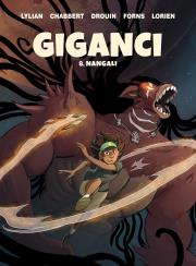 Giganci. Nangali. Tom 8. Autor: Lylian, Paul Drouin, Ingrid Chabbert, Charline Forns. Dadada.pl Okładka książki Giganci. Nangali. Tom 8