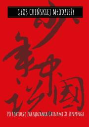 Głos Chińskiej Młodzieży. Autor:   Praca zbiorowa. Dadada.pl Okładka książki Głos Chińskiej Młodzieży