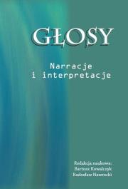 Okładka książki Głosy. Narracje i interpretacje