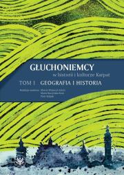 Okładka książki Głuchoniemcy w historii i kulturze Karpat T.1-2