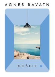Goście. Autor: Ravatn, Agnes. Dadada.pl Okładka książki Goście