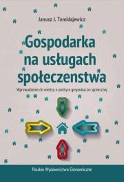 Okładka książki Gospodarka na usługach społeczeństwa