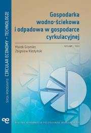 Gospodarka wodno-ściekowa i odpadowa w gosp.... Autor: Marek Gromiec, Zbigniew Kledyński. Dadada.pl Okładka książki Gospodarka wodno-ściekowa i odpadowa w gosp...