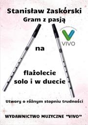 Okładka książki Gram z pasją na flażolecie solo i w duecie