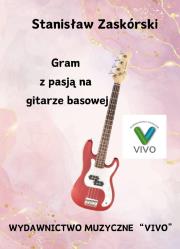Okładka książki Gram z pasją na gitarze basowej