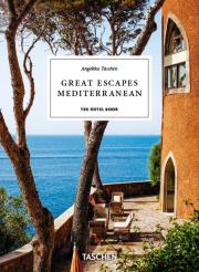 Great Escapes Mediterranean. The Hotel Book. 45th Ed.. Autor: Opracowanie zbiorowe. Dadada.pl Okładka książki Great Escapes Mediterranean. The Hotel Book. 45th Ed.