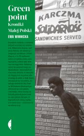 Okładka książki Greenpoint. Kroniki Małej Polski wyd. 2