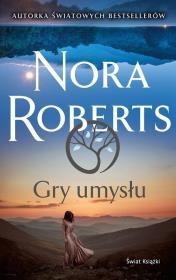 Gry umysłu. Autor: Nora Roberts. Dadada.pl Okładka książki Gry umysłu