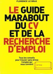 Okładka książki Guide Marabout du CV et de la Recherche d'emploi