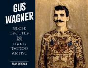 Gus Wagner wer. angielska. Autor: Alan Govenar. Dadada.pl Okładka książki Gus Wagner wer. angielska