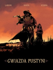 Gwiazda pustyni. Tom 2. Autor: Desberg Stephen, Hugues Labiano. Dadada.pl Okładka książki Gwiazda pustyni. Tom 2