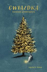 Okładka książki Gwiazdka. Opowieść przedwigilijna