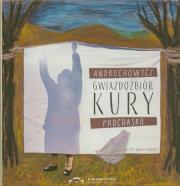 Gwiazdozbiór Kury. Autor: Andruchowycz Sofija. Dadada.pl Okładka książki Gwiazdozbiór Kury