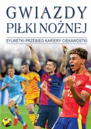 Gwiazdy piłki nożnej. Autor: Patryk Kosiński. Dadada.pl Okładka książki Gwiazdy piłki nożnej