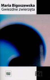Gwiezdne zwierzęta. Autor: Maria Bigoszewska. Dadada.pl Okładka książki Gwiezdne zwierzęta