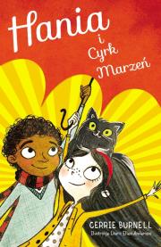 Okładka książki HANIA I CYRK MARZEŃ TOM 2 - uszkodzone