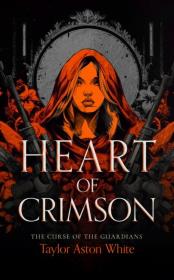Okładka książki Heart of Crimson: A Dark Paranormal Romance