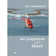 Okładka książki Helikopterem przez świat