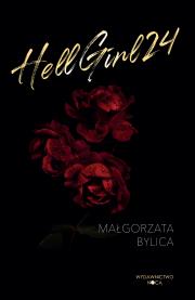 Hellgirl 24. Autor: Małgorzata Bylica. Dadada.pl Okładka książki Hellgirl 24