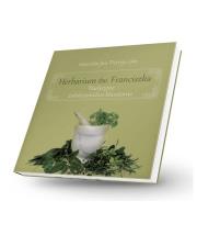 Herbarium św. Franciszka - Tradycyjne ziołolecznictwo klasztorne. Autor: Marcelin Jan Pietryja. Dadada.pl Okładka książki Herbarium św. Franciszka - Tradycyjne ziołolecznictwo klasztorne