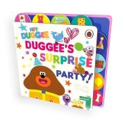 Okładka książki Hey Duggee: Duggee’s Surprise Party!