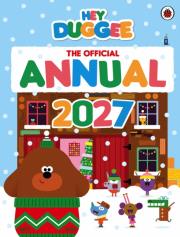 Okładka książki Hey Duggee. The Official Annual 2027