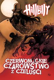 Hillbilly. Tom 4. Autor: Powell Eric. Dadada.pl Okładka książki Hillbilly. Tom 4