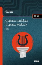 Okładka książki Hippiasz mniejszy Hippiasz większy Ion