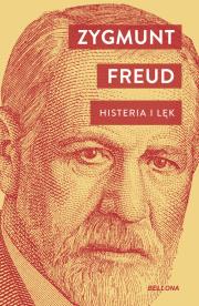 Histeria i lęk. Autor: Zygmunt Freud. Dadada.pl Okładka książki Histeria i lęk