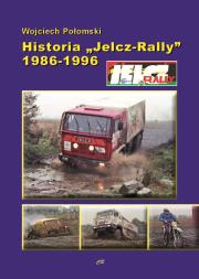 Historia Jelcz-Rally 1986-1996. Autor: Wojciech Połomski. Dadada.pl Okładka książki Historia Jelcz-Rally 1986-1996