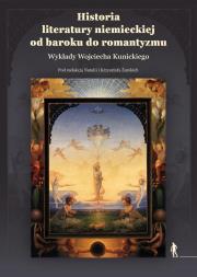 Okładka książki Historia literatury niemieckiej od baroku do romantyzmu