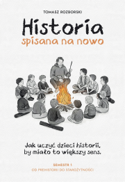 Historia spisana na nowo. Autor: Tomasz Rozborski. Dadada.pl Okładka książki Historia spisana na nowo