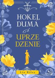 Okładka książki Hokej, duma i uprzedzenie
