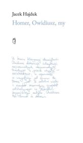 Okładka książki Homer, Owidiusz, my