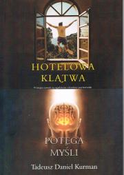 Hotelowa klątwa. Potęga. Autor: Kurman Tadeusz Daniel. Dadada.pl Okładka książki Hotelowa klątwa. Potęga