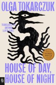 House of Day, House of Night. Autor: Olga Tokarczuk. Dadada.pl Okładka książki House of Day, House of Night