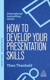 Okładka książki How to Develop Your Presentation Skills