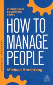 How to manage people wer. angielska. Autor: Michael Armstrong. Dadada.pl Okładka książki How to manage people wer. angielska
