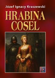 Hrabina Cosel. Autor: Józef Ignacy Kraszewski. Dadada.pl Okładka książki Hrabina Cosel